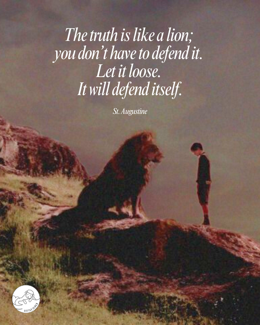 Like a lion, truth stands firm.